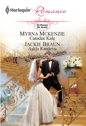 Cover of the book Camdan Kale / Aşkla Randevu by Anne Herries