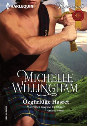 Cover of the book Özgürlüğe Hasret by Michelle Willingham