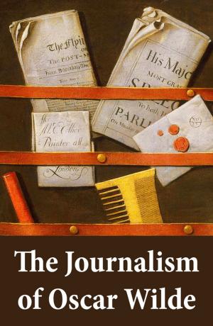Cover of the book The Journalism of Oscar Wilde by Laure Goldbright