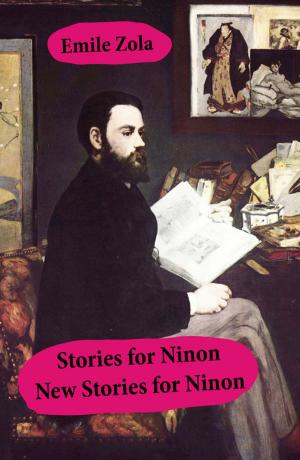 Cover of the book Stories for Ninon + New Stories for Ninon (Unabridged) by Mary Louisa Molesworth
