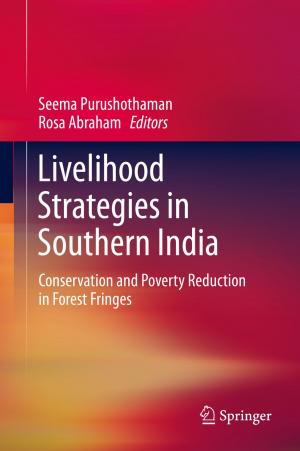 Cover of the book Livelihood Strategies in Southern India by Gagari Chakrabarti, Chitrakalpa Sen