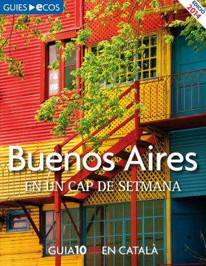 Cover of the book Buenos Aires. En un cap de setmana by 