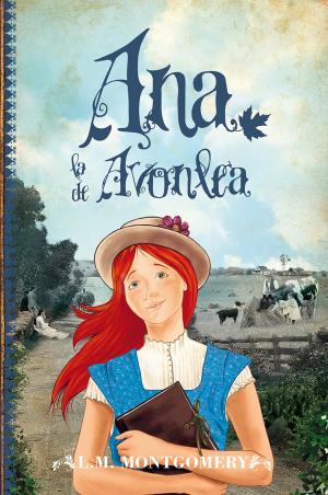Book cover of Ana, la de Avonlea