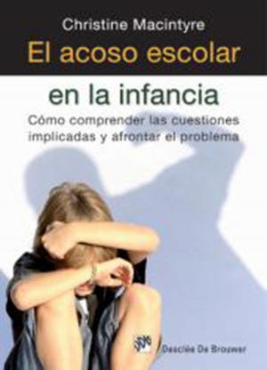 Cover of the book El acoso escolar en la infancia by Reyes Adorna Castro