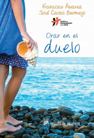 Cover of the book Orar en el duelo by Ghaleb Bencheickh, Vincent Feroldi, Leyla Arslan, Collectif, Dominique Avon, Père Hervé Legrand