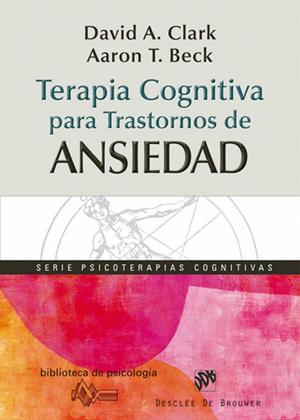 Book cover of Terapia cognitiva para trastornos de ansiedad