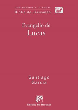 Cover of the book Evangelio de Lucas by Piquet Jacques