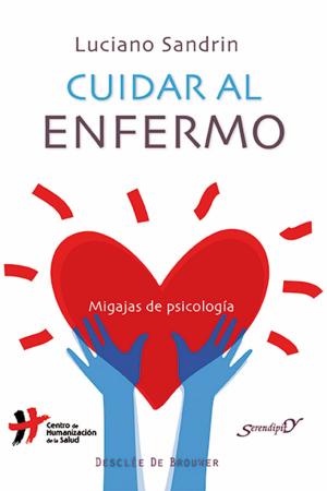 Cover of the book Cuidar al enfermo by Frank Andriat