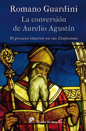Book cover of La conversión de Aurelio Agustín