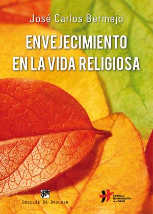 Cover of the book Envejecimiento en la vida religiosa by Olivier Clément