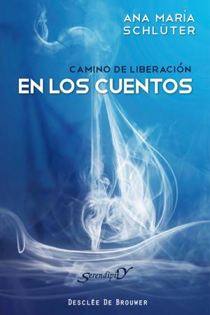 Cover of the book Camino de liberación en los cuentos by Albert Decourtray, Soeur  Jeanne d'Arc