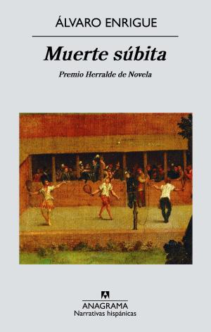 Cover of the book Muerte súbita by Daniel Sada