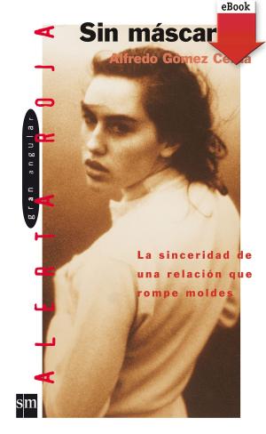 Cover of the book Sin máscara (eBook-ePub) by Gonzalo Moure Trenor