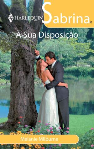 Cover of the book À sua disposição by Sara Craven