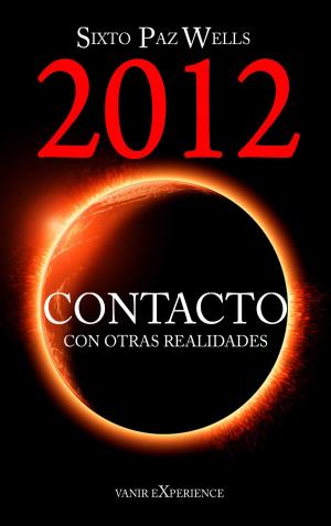 Cover of the book 2012 Contacto con otras realidades by Lena Valenti