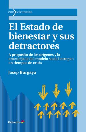 Book cover of El Estado de bienestar y sus detractores