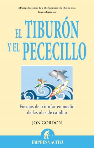 Cover of the book El tiburón y el pececillo by Jon Gordon