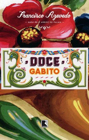 Cover of the book Doce gabito by Paulo Carvalho, Leslie Barreira Leitão, Paula Sarapu