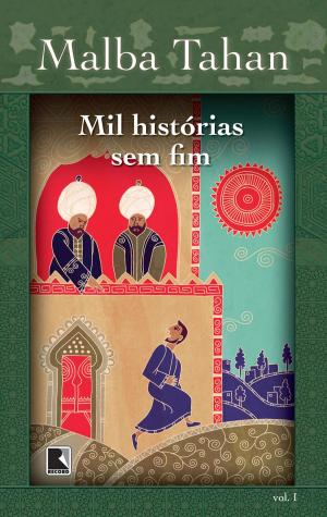 Cover of the book Mil histórias sem fim - vol. 1 by Rodrigo Constantino