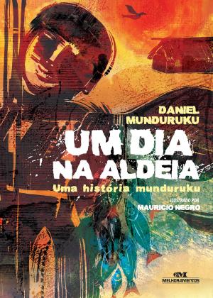 Cover of the book Um Dia na Aldeia by Pedro Bandeira