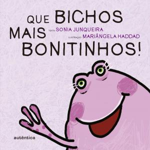 bigCover of the book Que bichos mais bonitinhos! by 