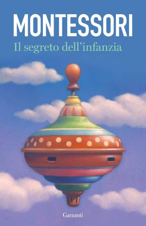 Book cover of Il segreto dell'infanzia