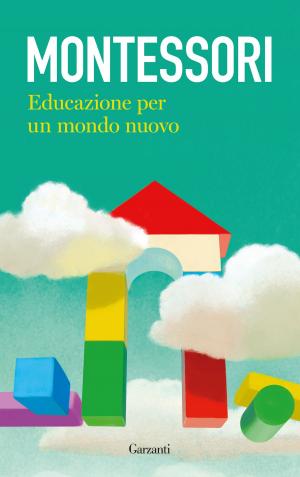 Cover of the book Educazione per un mondo nuovo by Nicola Gardini
