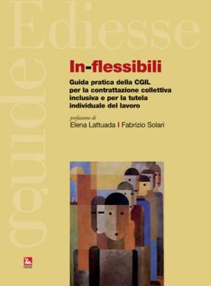 Cover of the book In-flessibili by Ritanna Armeni, Emanuele Giordana