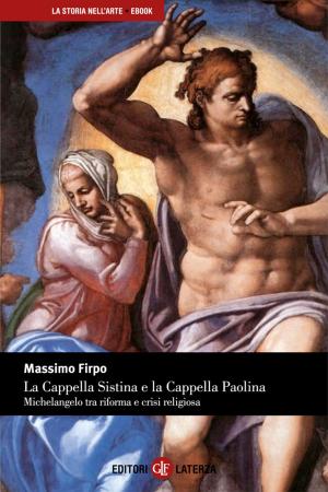 Cover of La Cappella Sistina e la Cappella Paolina
