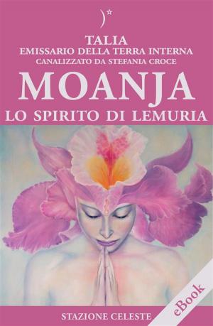 Book cover of Moanja - Lo Spirito di Lemuria