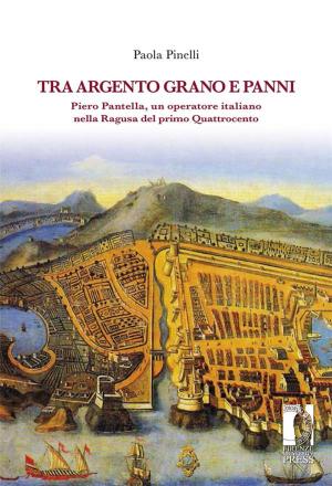 Cover of the book Tra argento, grano e panni by Patricia Mindus