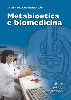 Cover of the book Metabioetica e biomedicina by Giorgio Bertella