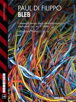 Cover of the book Bleb by Andrea Novelli, Gianpaolo Zarini