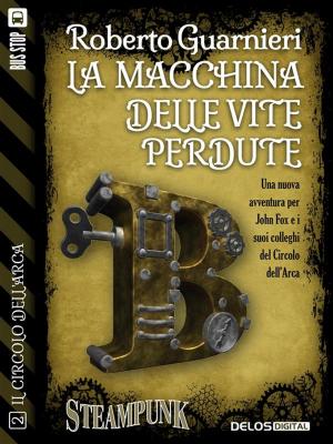 Book cover of La macchina delle vite perdute