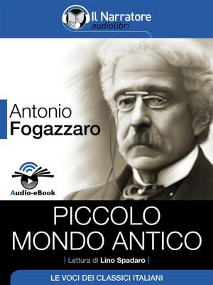 Book cover of Piccolo mondo antico (Audio-eBook)