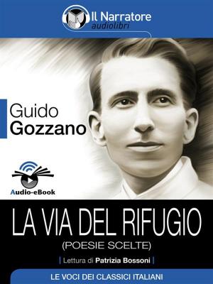 Book cover of La via del rifugio (poesie scelte) Audio-eBook