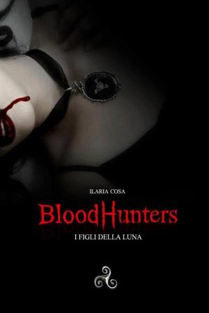 Cover of the book Bloodhunters. i figli della luna by Misty Provencher