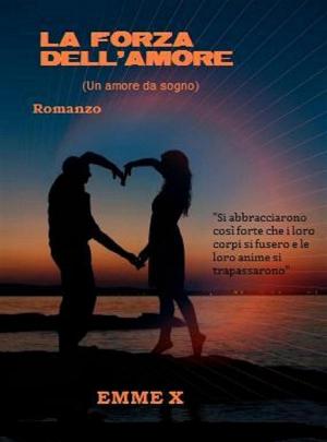 Book cover of La forza dell'amore