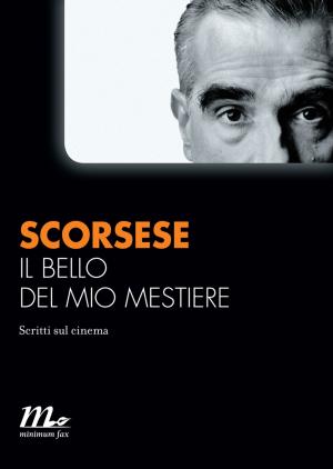 Cover of the book Il bello del mio mestiere. Scritti sul cinema by Leonardo Pica Ciamarra