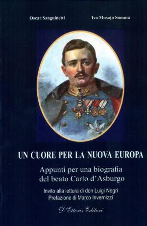 Cover of the book Un cuore per la nuova Europa by Elisabetta Sala, Maurizio Brunetti