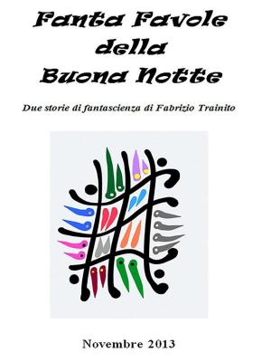 Cover of the book Fanta Favole della Buona Notte by VINCENZO AMENDOLAGINE