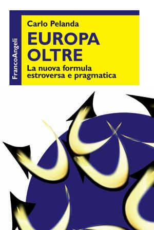 Book cover of Europa oltre. La nuova formula estroversa e pragmatica