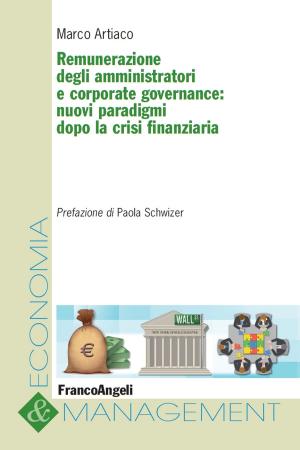 Cover of the book Remunerazione degli amministratori e corporate governance: nuovi paradigmi dopo la crisi finanziaria by Marcello D'Onofrio