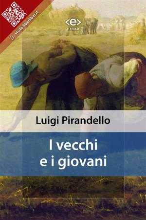 Cover of the book I vecchi e i giovani by Luigi Capuana