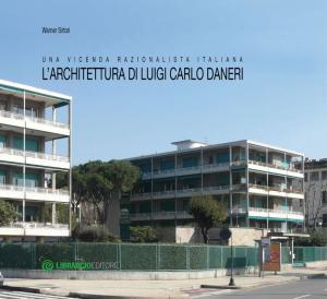 Cover of the book L'architettura di Luigi Carlo Daneri by Ajay Khanna