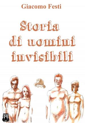 Cover of Storia di uomini invisibili