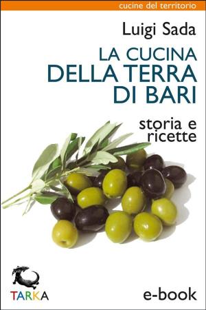 Book cover of La cucina della Terra di Bari