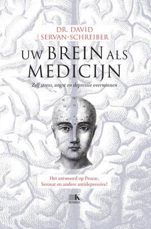 Cover of the book Uw brein als medicijn by Gigi Padovani
