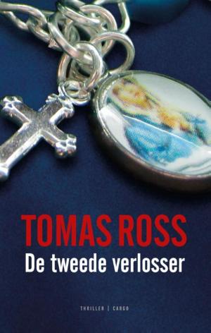 Cover of the book De tweede verlosser by Tomas Ross