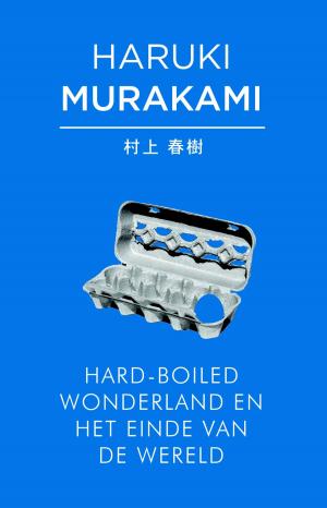 Book cover of Hard-boiled wonderland en het einde van de wereld
